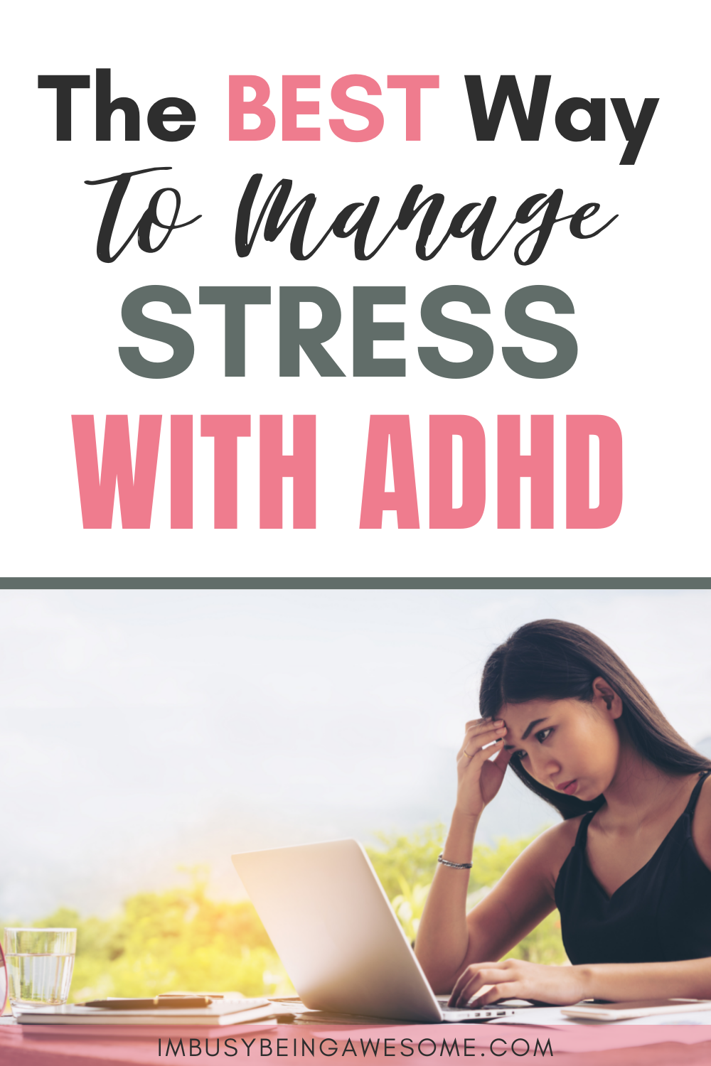 5 Powerful Steps To Manage Stress, Overwhelm, and Burnout With ADHD