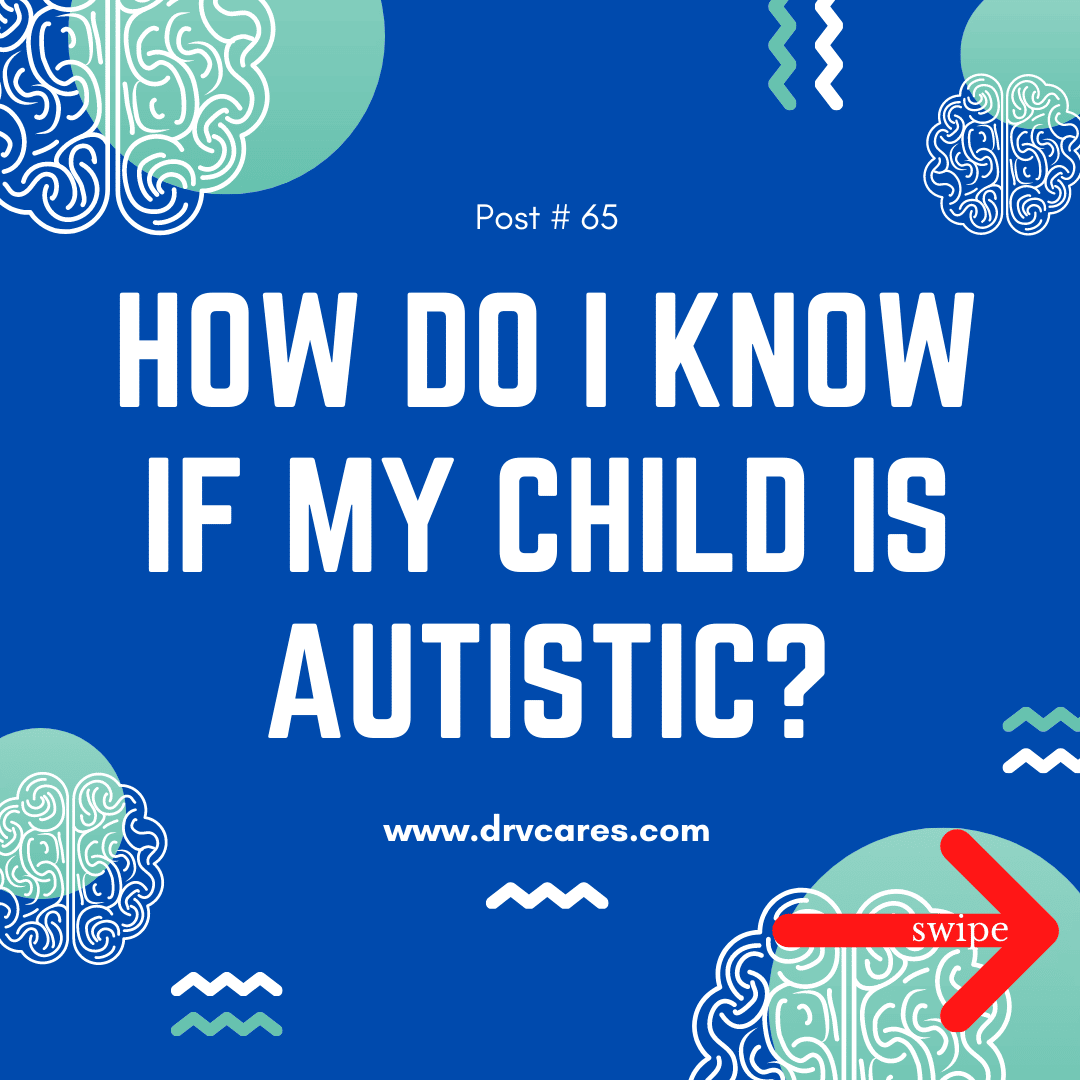 #65 How Do I Know if My Child has Autism?