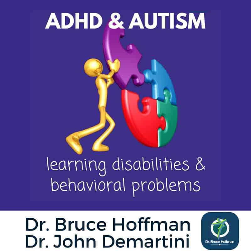 ADHD &  AUTISM, Learning Disabilities &  Behavioural Problems