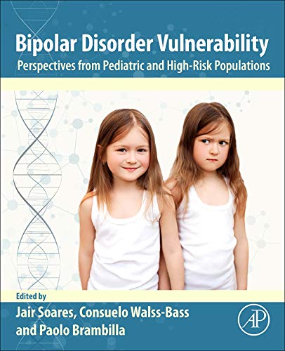 Bipolar Disorder Vulnerability : Perspectives from Pediatric and High ...