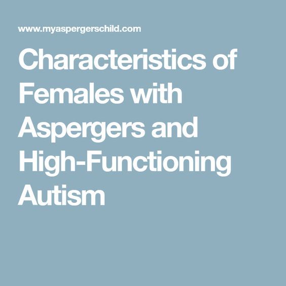 Characteristics of Females with Aspergers and High