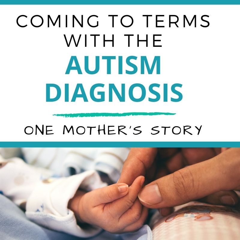 Coming To Terms with the Autism Diagnosis
