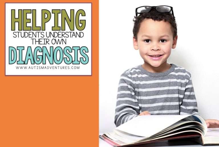 Helping Students Understand Their Own Diagnosis » Autism ...