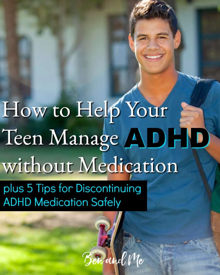 How to Help Your Teen Manage ADHD without Medication