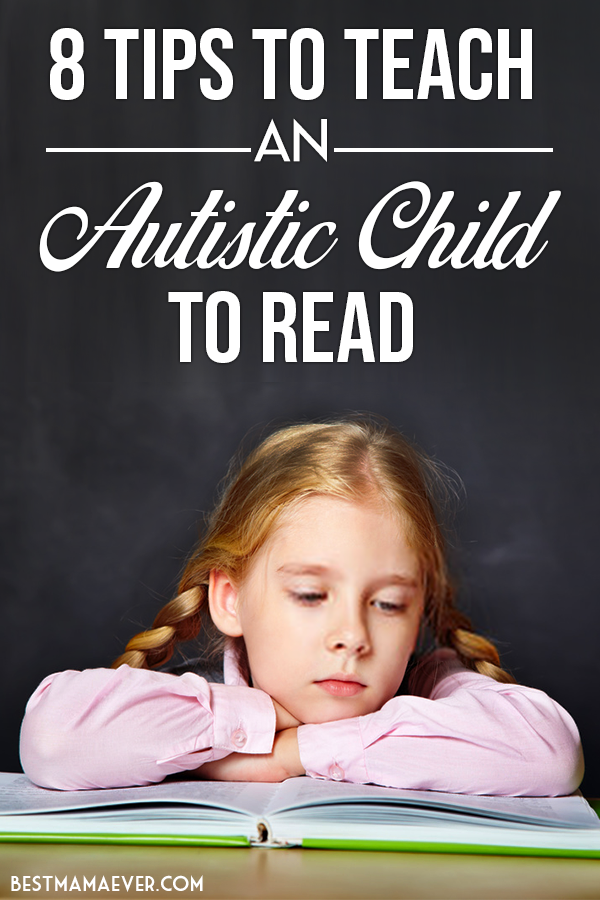 How to Teach an Autistic Child to Read: 8 Tips in 2020 ...