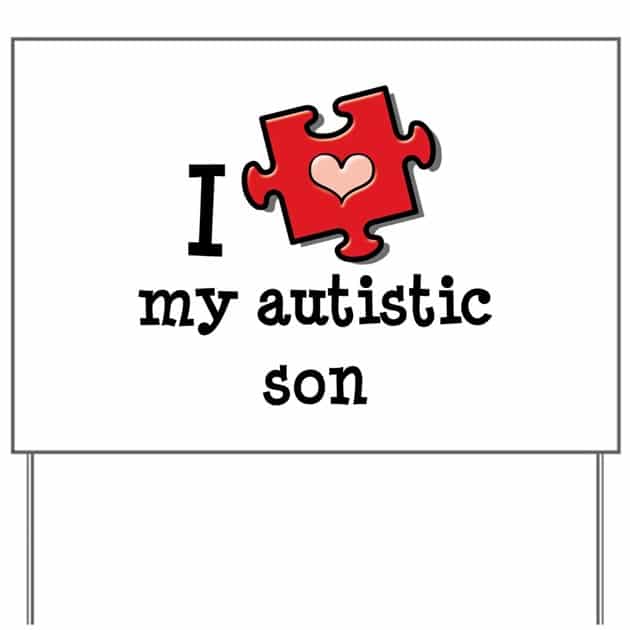I Love My Autistic Son Yard Sign by chrissyhstudios