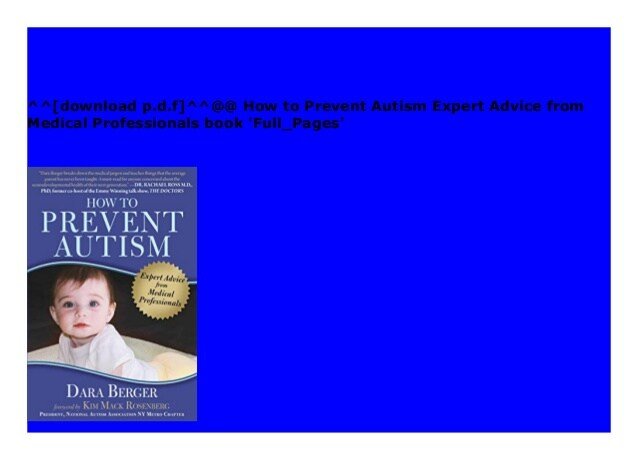 kindle$@@ How to Prevent Autism Expert Advice from Medical ...