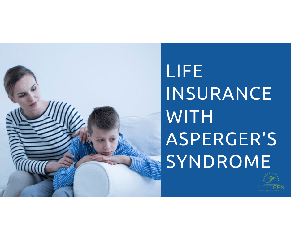 Life Insurance with Asperger