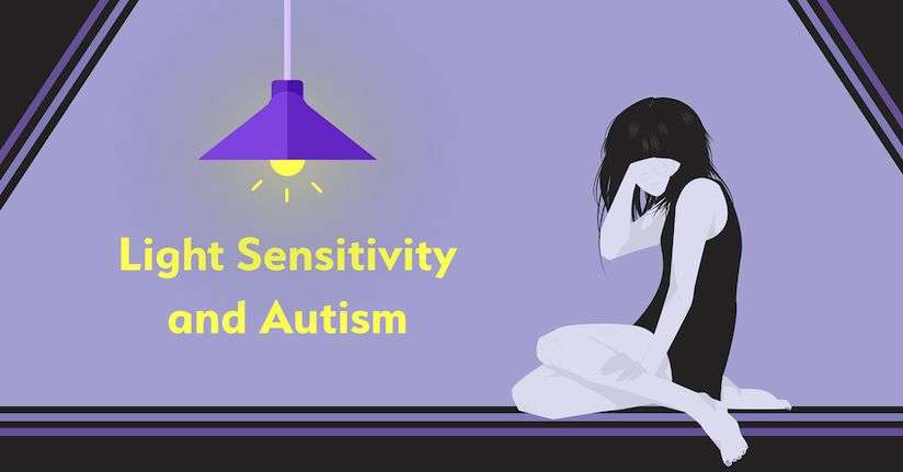 Light Sensitivity and Autism Spectrum Disorder