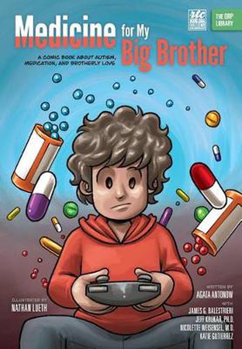 Medicine for My Big Brother: A Comic Book About Autism ...