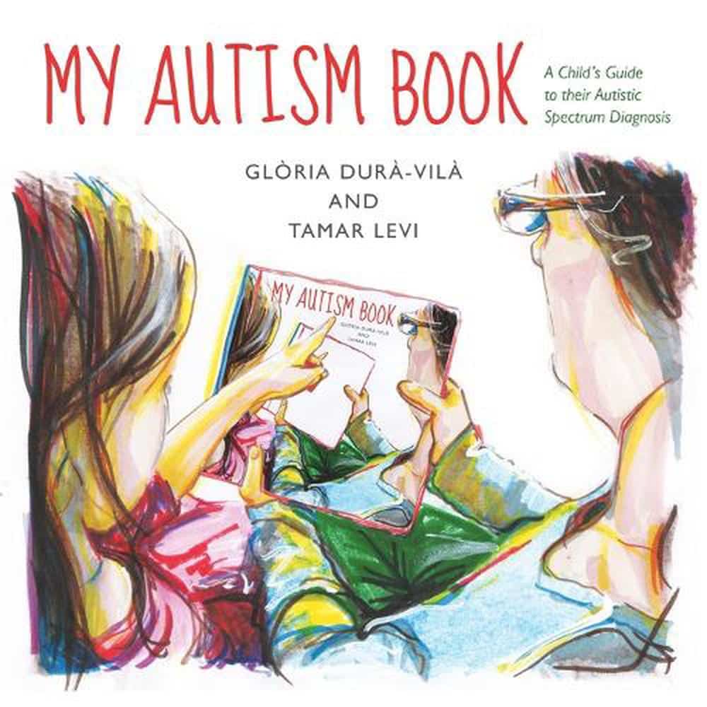 My Autism Book by Gloria Dura