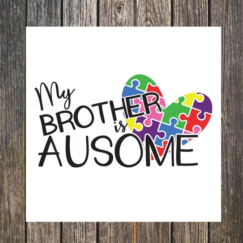 My Brother is Ausome SVG Autism Awareness Sibling Autism