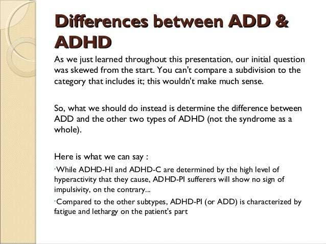 The Difference Between ADD &  ADHD