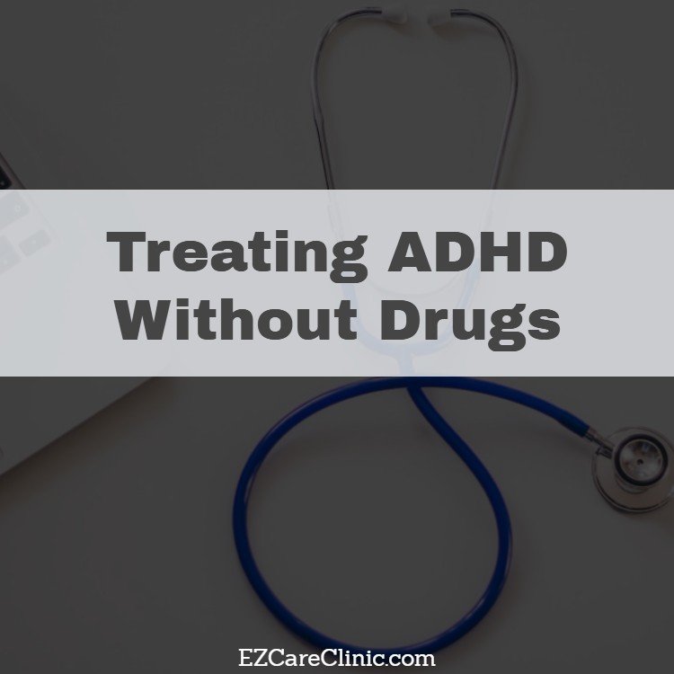 Treating ADHD Without Drugs