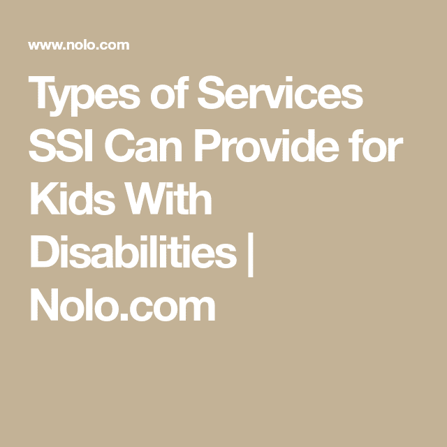 Types of Services SSI Can Provide for Kids With Disabilities