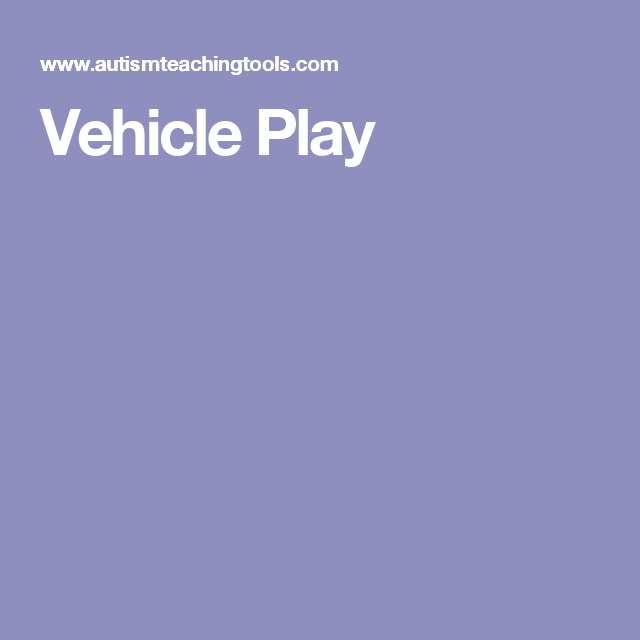 Vehicle Play