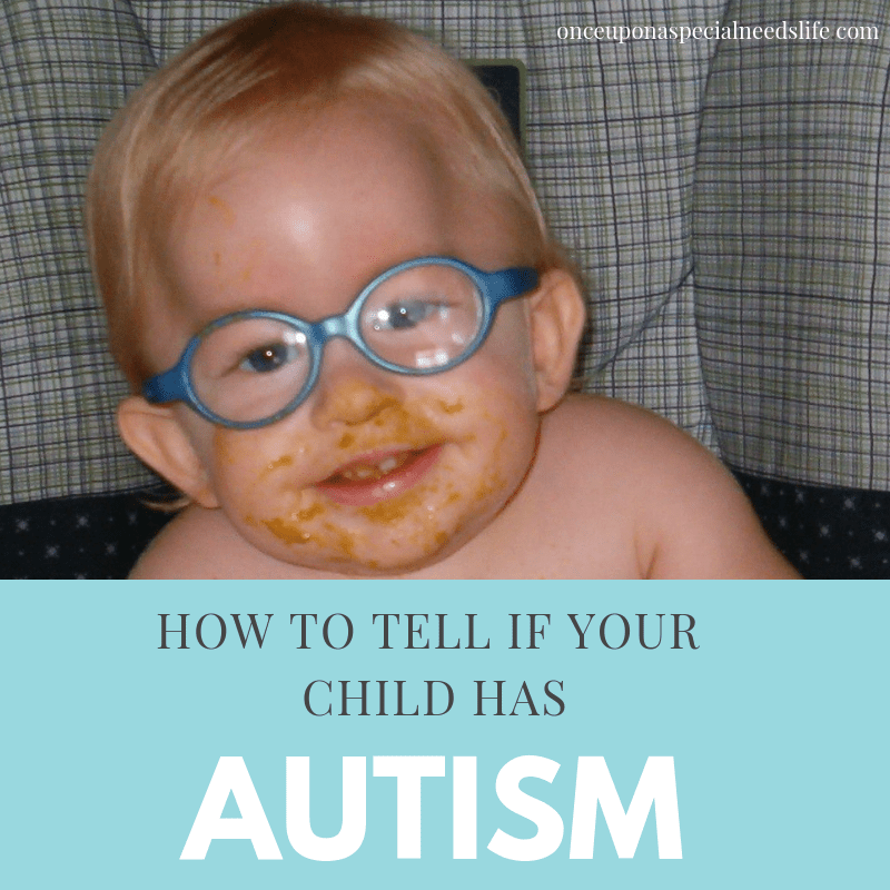 Ways to Tell if Your Child Has Autism