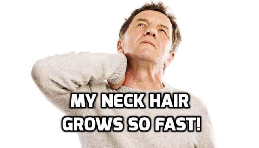 Why Does My Neck Hair Grow So Fast? The Real Reason